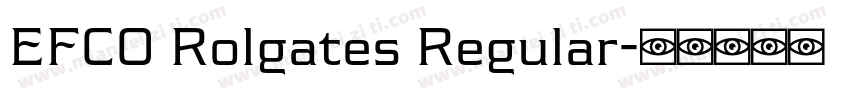 EFCO Rolgates Regular字体转换